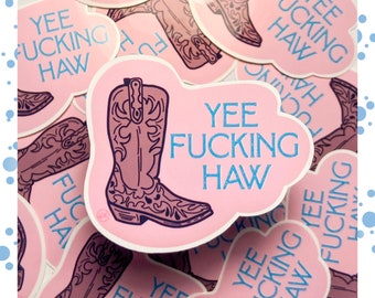 Cowboy Boot Sticker, Yeehaw, Nashville Sticker, Yeehaw Sticker, Laptop Sticker, Yellowstone, Nashville, Bachelorette, Southern, Affirmation