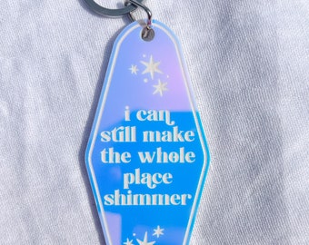 make the whole place shimmer, keychain, iridescent acrylic, bejeweled keychain, fun keychain, retro motel keychain, acrylic swift keychain