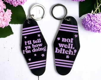 Bravo Keychain, Housewives Keychain, Dorinda, VPR, Motel Keychain, Reality TV, Real Housewives, Funny Keychains, Not Well Bitch