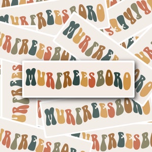 Murfreesboro Sticker, Murfreesboro, Tennessee Sticker, Nashville, Sticker, Bachelorette, Vintage, Retro, Groovy, Middle Tennessee, MTSU