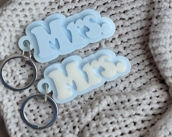 Mrs. Keychain, Keychains, Acrylic Keychain, Custom Keychain, Bride, Bachelorette Gifts, Custom Gifts