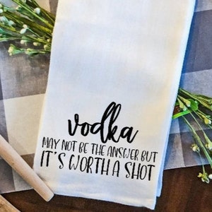 Funny Vodka Cotton Tea Towel: Kitchen Decor Gift