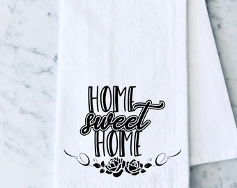 Home Sweet Home Floral Tea Towel, Realtor Closing Gift, Flour Sack Tea Towel, Farmhouse Kitfchen Towel, Housewarming Gift, Wedding Favor