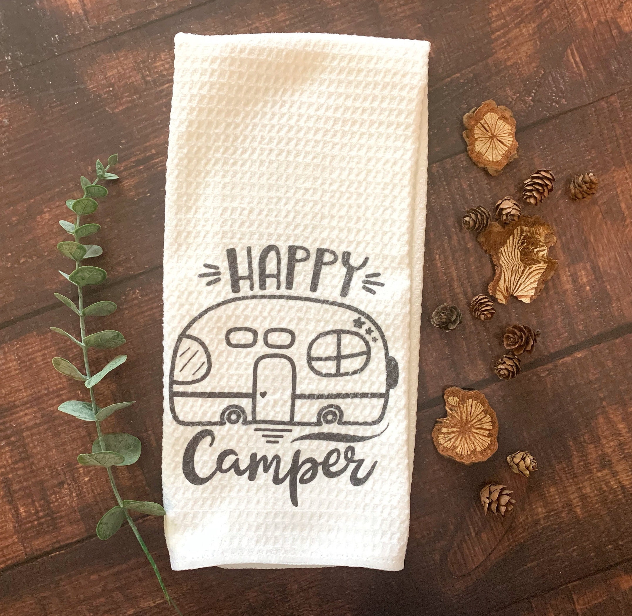 Happy Camper Kitchen Dish Towel, RV Kitchen Flour Sack Tea Towel, Vintage  Camper Decor, RV Kitchen Decor, Glamping Gift, Glamper Tea Towel 