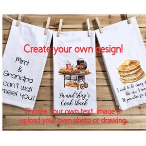 Create Your Own Personalized Tea Towel, Personalized Flour Sack Tea Towel, Housewarming Wedding Gift, Farmhouse Kitchen, Design Your Own
