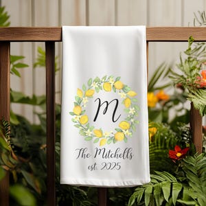 Personalized Lemon Wreath Tea Towel - Custom Monogram Kitchen Towel - Housewarming Gift - Wedding Gift - Farmhouse Kitchen Decor