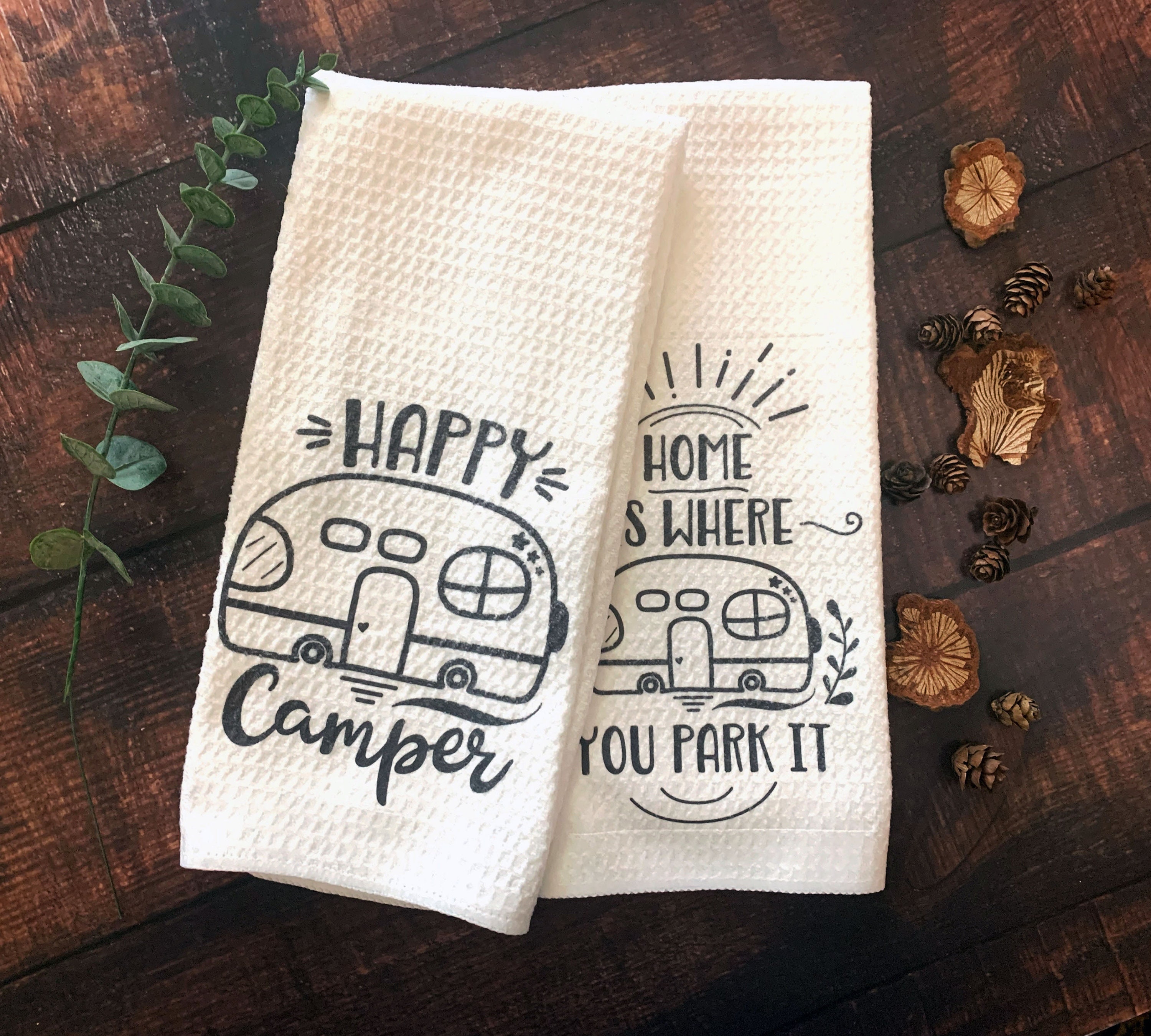 Home is Where You Park It Happy Camper Kitchen Tea Towel Set of 2, Flour Sack Towel, Kitchen Towel, Hand Towel, Camper Decor, RV Kitchen