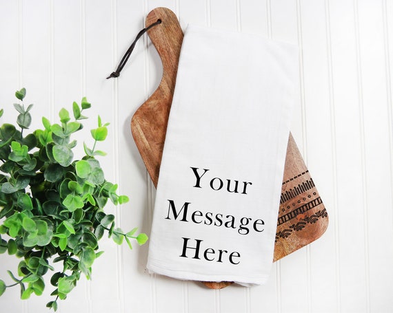 Design Your Own Custom Tea Towel, Personalized Kitchen Towel, Housewarming  Gifts, Closing Gift, First Home, Hand Towels, Flour Sack Towels 
