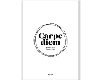 May include: A white birthday calendar featuring the phrase "Carpe Diem" in bold black lettering within a circular scribble. The words "Birthday Calendar" are below, with the brand name "BYILSE" at the bottom of the page.