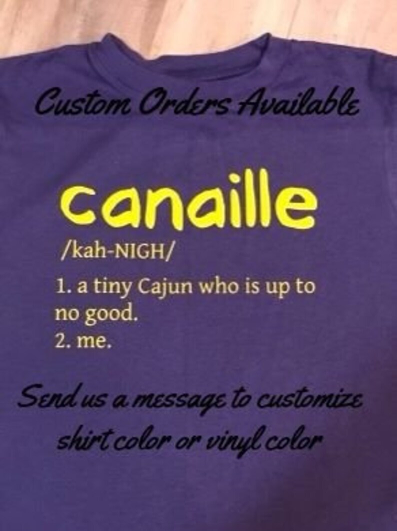 Canaille Louisiana Cajun French Shirt Cajun Slang Saying Etsy