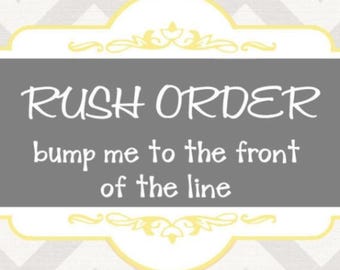 Rush Processing Upgrade