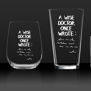A Wise Doctor Once Wrote - Doctor Scribbles Etched Glass - Funny Gift for Doctors, Pharmacists, Medical Professionals