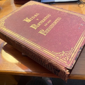 1881 Vidas y Retratos de los Presidentes