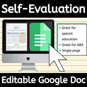 May include: A computer screen displaying a Google Doc with a self-evaluation form. The form is titled "Self-Evaluation" and has a list of bullet points with the text "Great for special education", "Great for ABA", and "Single page". The text "Editable Google Doc" is displayed below the computer screen.