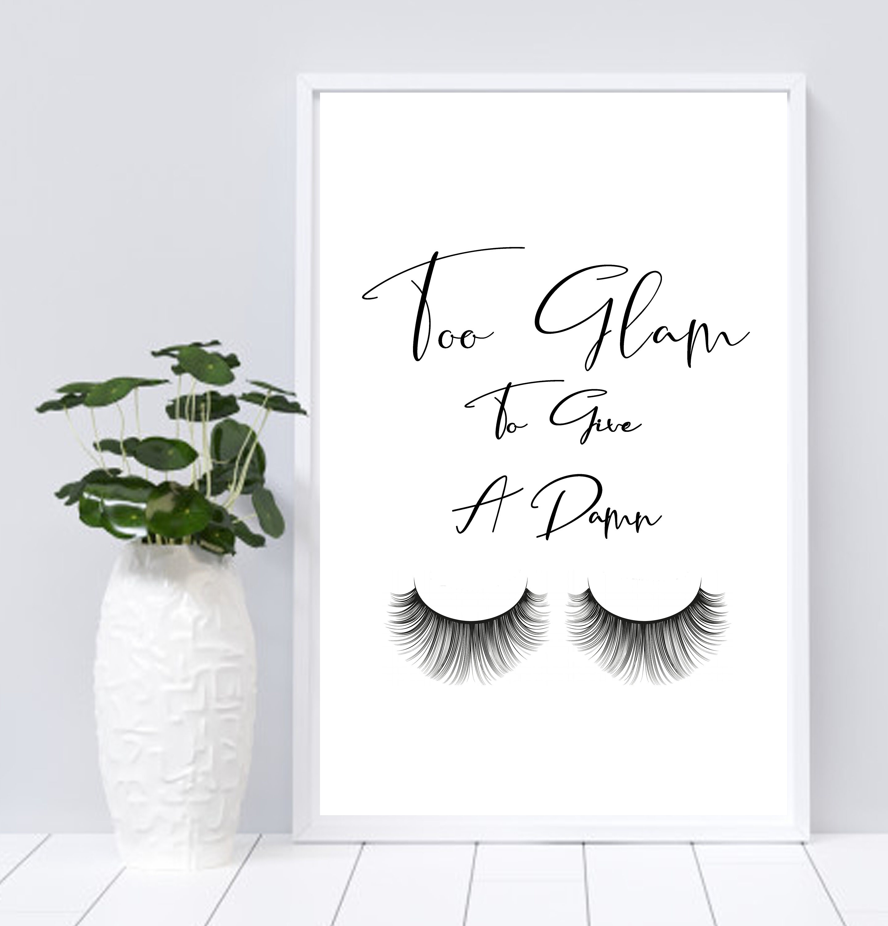 Too Glam to Give a Damn Beauty Salon Wall Art PRINTABLE Etsy