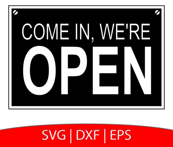 Download Come In We Re Open Svg Store Sign Svg Shopping Svg Etsy