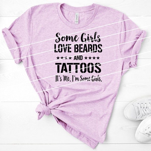 Some Girls Love Bears and Tattoos.