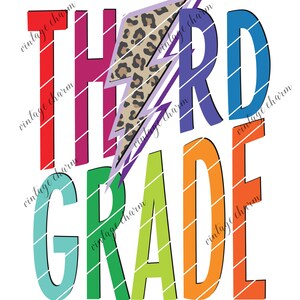 May include: A colourful graphic design with the text "THIRD GRADE" in rainbow colours with a purple lightning bolt with a leopard print design.