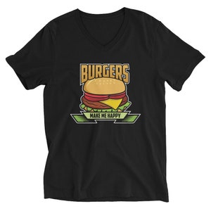 Burgers Make Me Happy Tee | Burger Lover&#39;s T-Shirt | Foodie Gift Idea