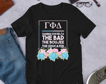 Gamma Phi Delta Sorority, GPHID, ΓΦΔ, GPD Bad Boujee Educated Unisex t-shirt