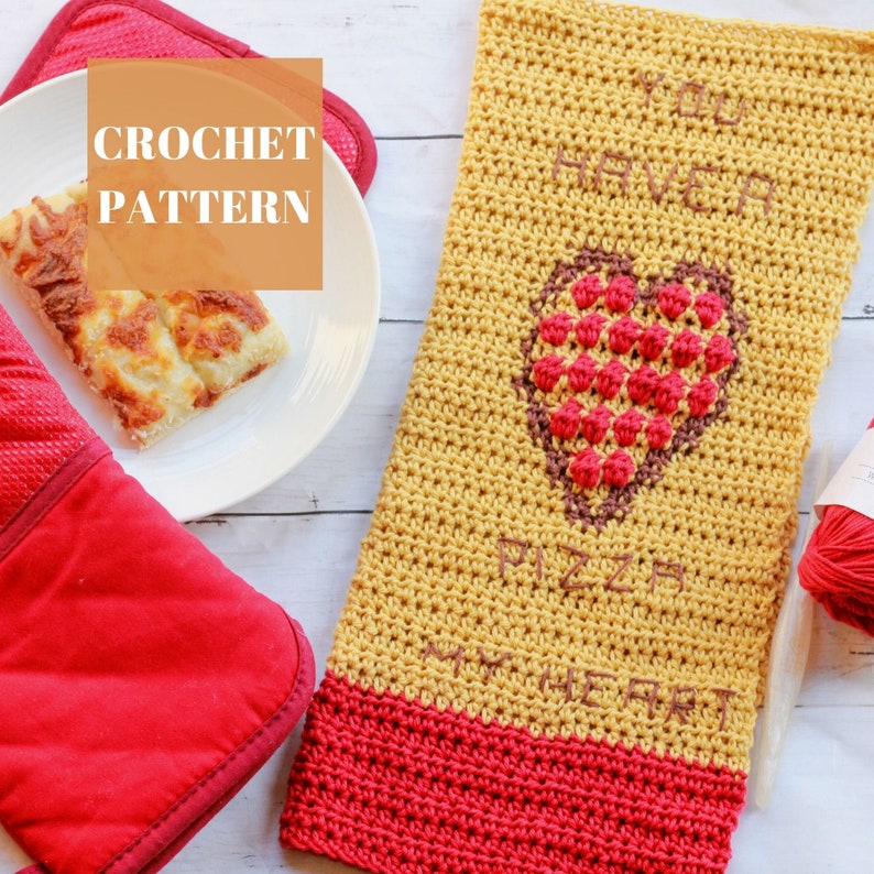 Pizza My Heart Towel, Crochet Towel Pattern, Crochet Pizza Pattern, Crochet Pizza Towel, Intarsia Crochet, Easy Crochet Pattern image 1