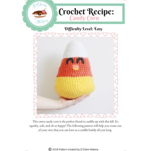 Jumbo Candy Corn Crochet Recipe PDF Pattern Amigurumi Crochet Toy Pattern Crochet Pattern Candy Corn Crochet Fall Crochet image 3