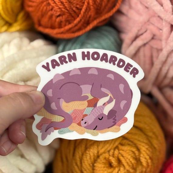 Yarn Hoarder Dragon Sticker - Crochet Sticker - Yarn Sticker - Knitting Sticker - Crochet Gift - Knitting Gift - Cute Dragon Sticker