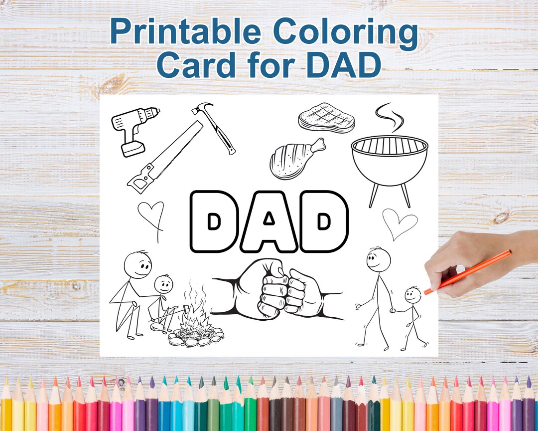 Coloring Page for Dad Birthday. Printable DAD Card to Color for Happy Fathers Day Gift. Fun ...