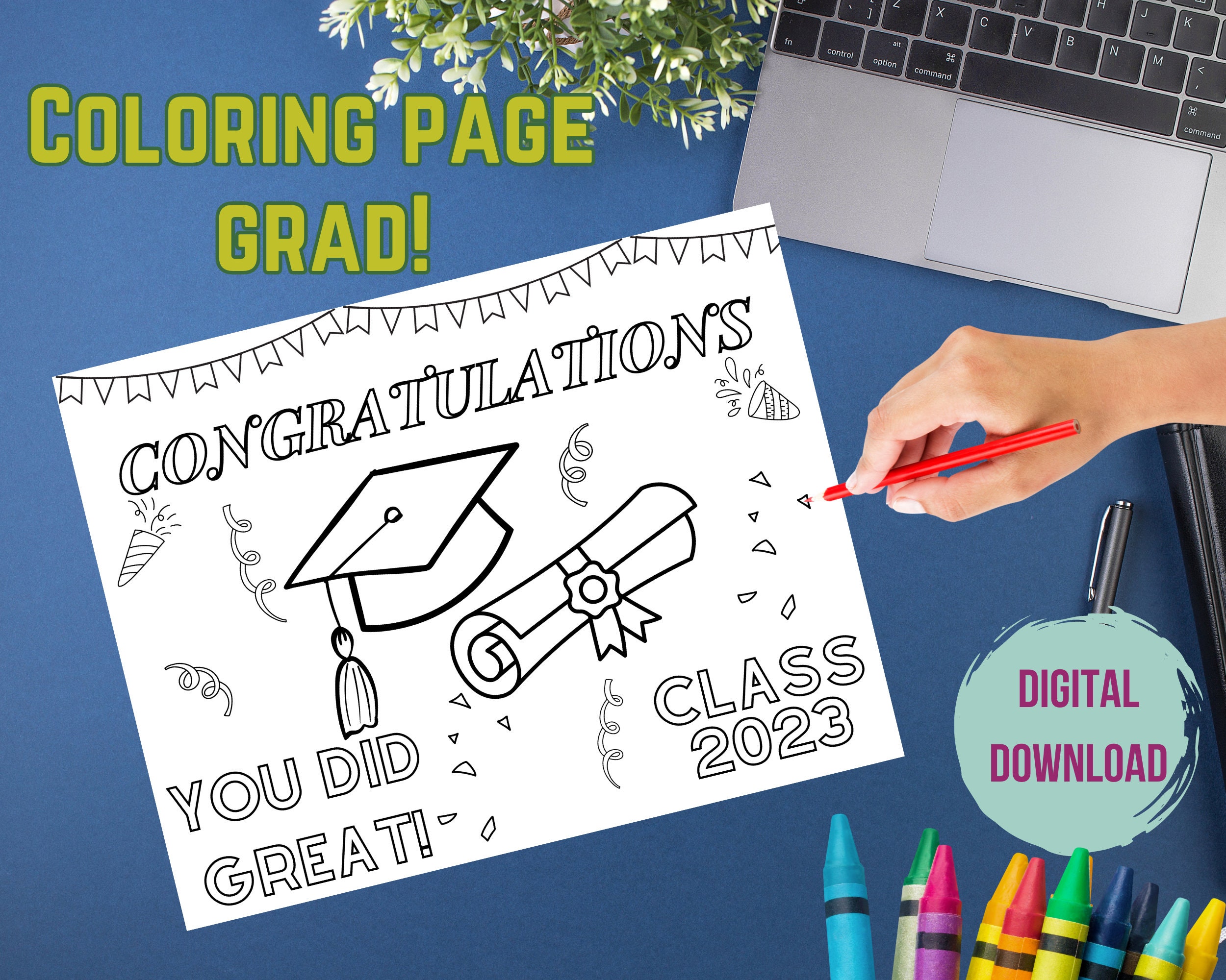 Graduation Printable Coloring Page. You Did Great Graduation Card