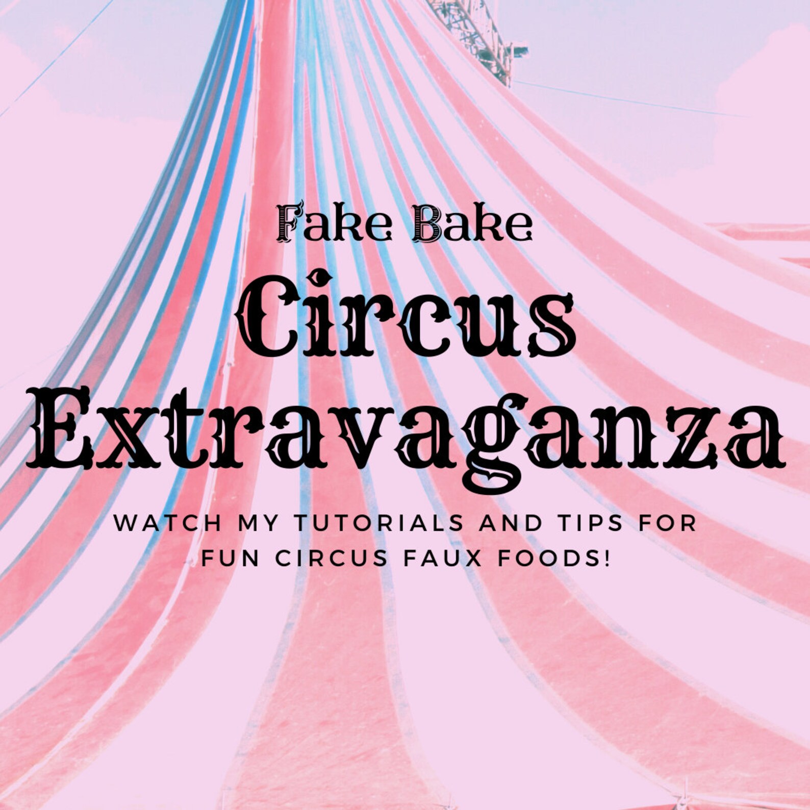 Fake Bake Circus Faux Food Circus Circus Event Circus Fake Etsy