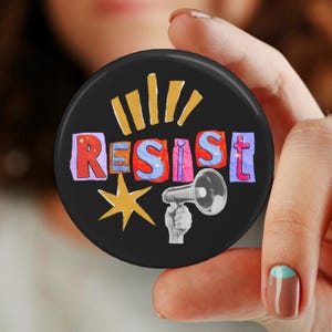 Resist Cut out Button, Pin, Magnet, Floral, Flowers, Gift for her, Humanitarian, Resistance, Activist, Political, resistance, no kings