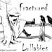 Fractured Lullabies