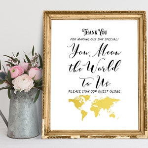 Wedding Signs, You Mean The World To Us, Please Sign Our Guest Globe, Gold Wedding Signs, Guest Globe Sign, Wedding Printables, Wedding Sign
