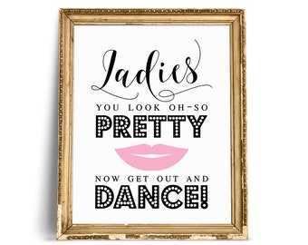 Ladies You Look Pretty Wedding Bathroom Sign (Digital Download)