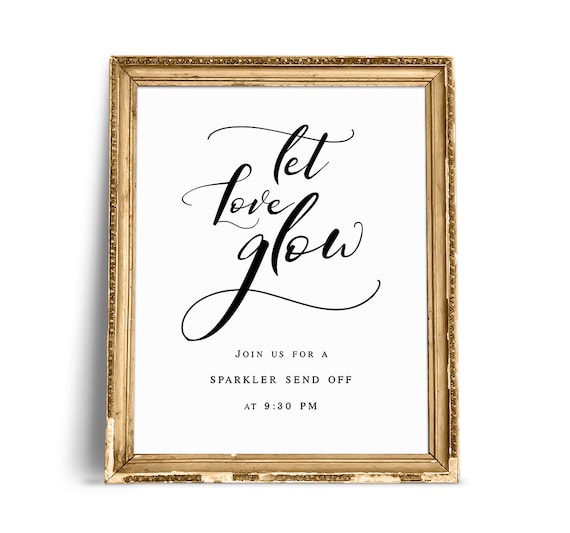 Let love glow sign ~ Wedding Sign Wedding Decor ~ Sparkler send off Sign