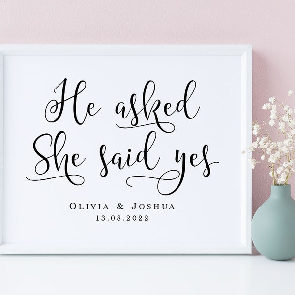 He Asked She Said Yes, Engagement Sign, Wedding Signs, She Said Yes Sign, Engagement Printables, Wedding Sayings, Wedding Printable Signs