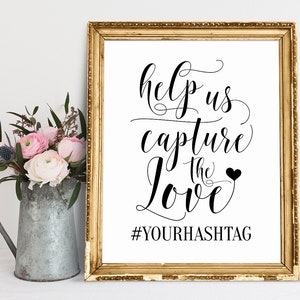 Help Us Capture the Love Sign, Wedding Signs, Help Us Capture the Love ...