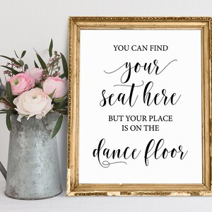 Dance Floor Wedding Sign: Find Your Seat Printable (Digital Download)