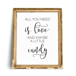 All You Need Is Love And Maybe A Little Candy, Wedding Candy Bar Sign, Candy Sign, Wedding Signs, Candy Bar Sign, Sweet Table Sign Wedding