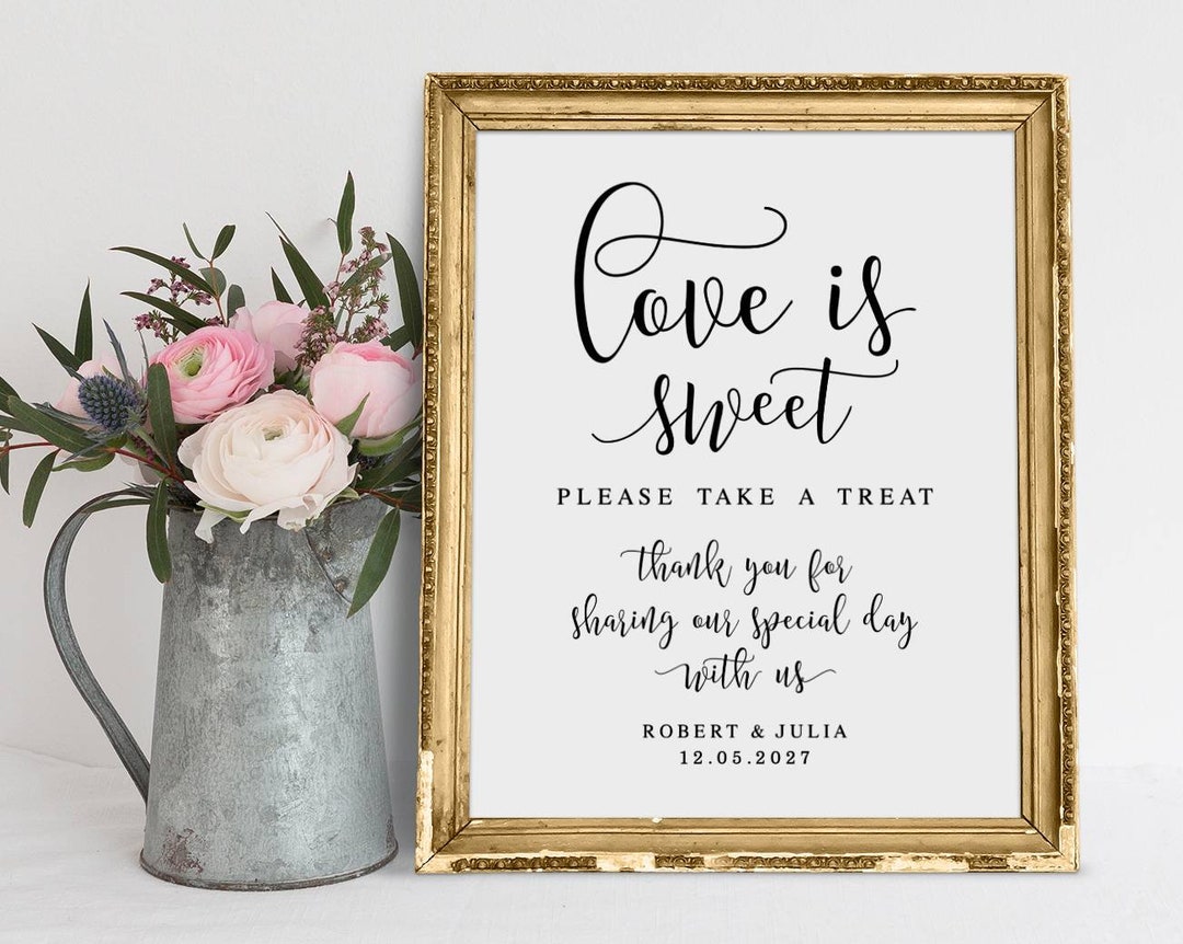 Love is Sweet Please Take A Treat, Thank You for Sharing Our Day, Love is Sweet Sign, Wedding Signage, Dessert Bar Sign, Sweet Table Sign - Etsy love-is-sweet-please-take-a-treat-thank-you-for-sharing-our-day-love-is-sweet-sign-wedding-signage-dessert-bar-sign-sweet-table-sign-etsy