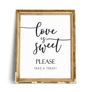 Love Is Sweet Sign, Love Is Sweet Please Take A Treat, Wedding Signs, Sweet Table Sign, Wedding Prints, Wedding Printables, Love Is Sweet