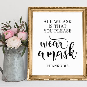 All We Ask That You Please Wear A Mask, Wedding Signs, Wedding Signage, Wedding Sayings, Wedding Decor Sign, Wear A Mask Wedding Sign