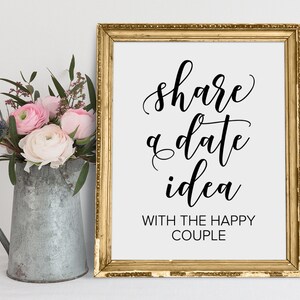 Teilen Sie eine Datumsidee mit dem glücklichen Paar, Hochzeit Zeichen, Datum Idee Jar Zeichen, Hochzeit Signage, Brautparty Zeichen, Hochzeitsdeko Ausdrucke