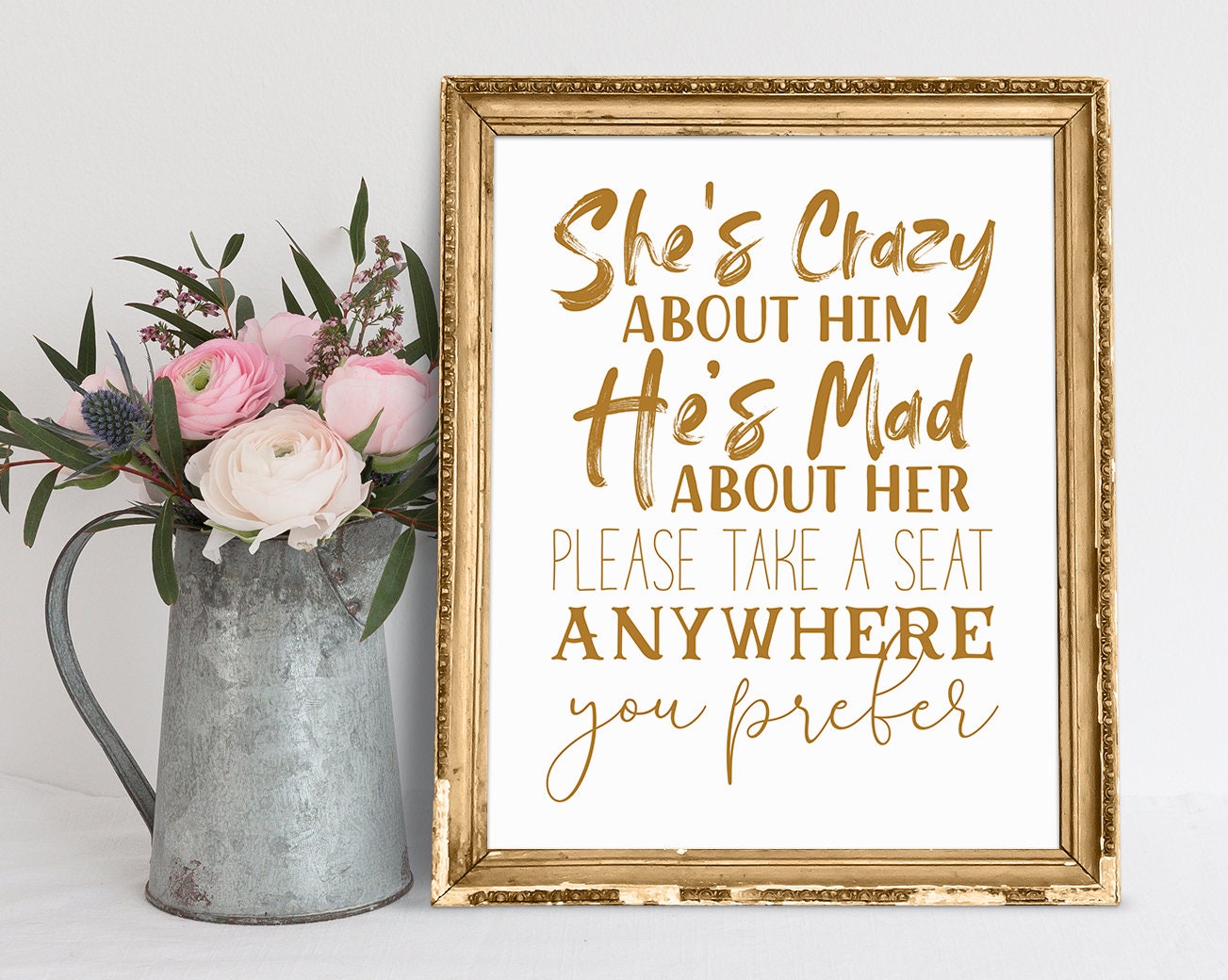 She's Crazy About Him, He's Mad About Her, Please Take A Seat Anywhere You Prefer, Personalized Wedding Seating Sign, Gold Wedding Seat Sign