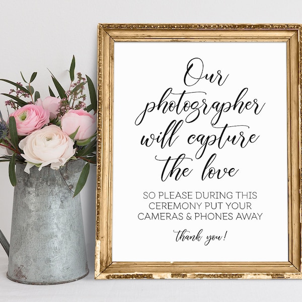 Unplugged Wedding Sign, Our Photographer Will Capture The Love, Unplugged Ceremony Sign, Unplugged Sign, Wedding Photographer Sign