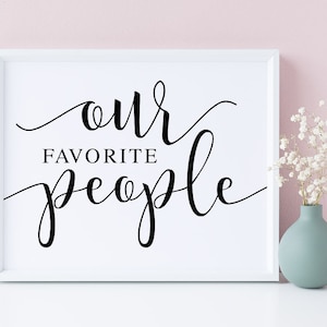 Plaque de mariage Nos personnes préférées : calligraphie moderne (téléchargement numérique)