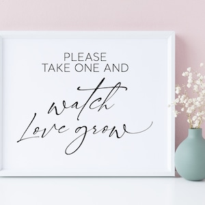 Please Take One And Watch Love Grow, Modern Minimalist Wedding Signs, Wedding Succulent Favors Sign, Favor Table Decor, Instant Download