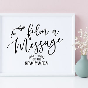Film A Message Sign, Film A Message For The Newlyweds, Wedding Video Guestbook Sign, Wedding Signage, Black And White Wedding Sign