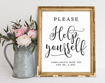 Please Help Yourself, Compliments Of The New Mr And Mrs, Wedding Signs, Wedding Sayings, Wedding Signage, Wedding Printables, Wedding Decor
