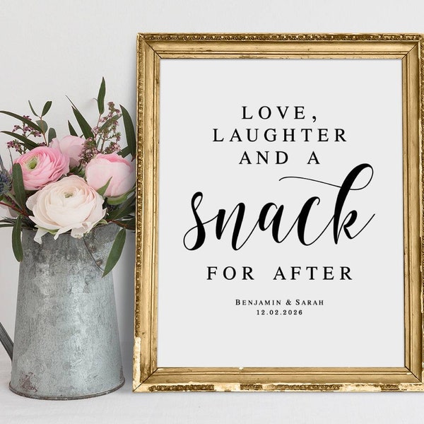 Love Laughter And A Snack For After, Modern Minimalist Wedding Signs, Wedding Reception Signs, Snack Quotes, Wedding Prints, Snack Sayings
